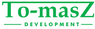 To-masz Development